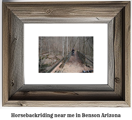 horseback riding near me in Benson, Arizona